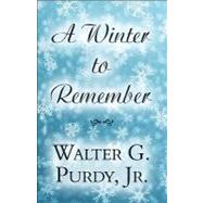 A Winter to Remember