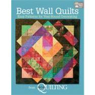 Best Wall Quilts from McCall's Quilting: Easy Patterns for Year-Round Decorating