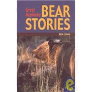 Great Montana Bear Stories