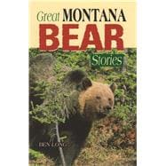 Great Montana Bear Stories,9781931832069