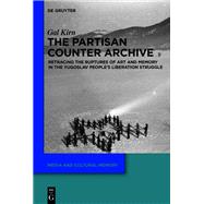 The Partisan Counter-Archive