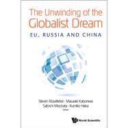 The Unwinding of the Globalist Dream