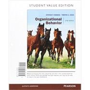 Organizational Behavior, Student Value Edition