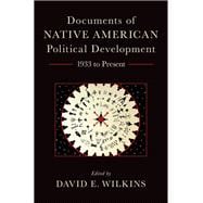 Documents of Native American Political Development 1933 to Present