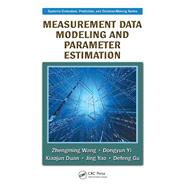 Measurement Data Modeling and Parameter Estimation