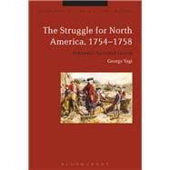 The Struggle for North America 1754-1758