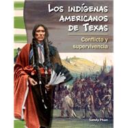 Los indígenas americanos de Texas (American Indians in Texas)