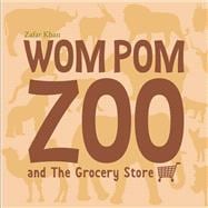 Wom Pom Zoo A Day At the Store