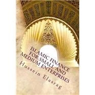 Islamic Finance for Small and Medium Enterprises
