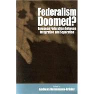 Federalism Doomed?