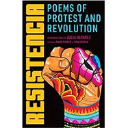 Resistencia Poems of Protest and Revolution