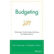 Budgeting Technology, Trends, Software Selection, and Implementation