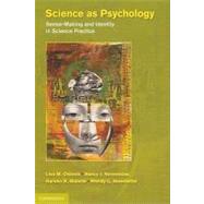Science as Psychology: Sense-Making and Identity in Science Practice