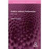 Politics without Parliaments