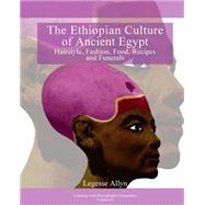The Ethiopian Culture of Ancient Egypt