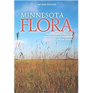 Minnesota Flora: An Illustrated Guide to the Vascular Plants of Minnesota