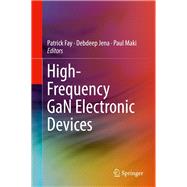 High-frequency Gan Electronic Devices