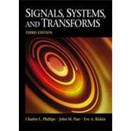 Signals, Systems, and Transforms