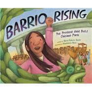 Barrio Rising The Protest that Built Chicano Park book cover, ISBN 9780593462072