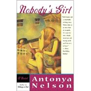 Nobody's Girl; A Novel