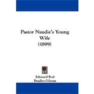 Pastor Naudie's Young Wife