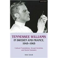 Tennessee Williams in Sweden and France, 1945–1965