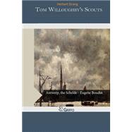 Tom Willoughby's Scouts