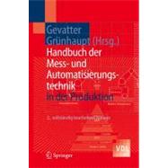Handbuch Der Mess- Und Automatisierungstechnik in Der Produktion