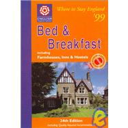 Where to Stay England '99: Bed & Breakfast Including Farmhou..., 9780861432073