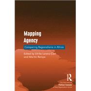 Mapping Agency: Comparing Regionalisms in Africa
