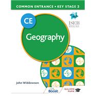 Common Entrance 13  Geography for ISEB CE and KS3