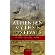 Athenian Myths and Festivals Aglauros, Erechtheus, Plynteria, Panathenaia, Dionysia
