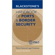 Blackstone's Handbook of Ports & Border Security