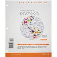 Mastering the World of Psychology, Books a la Carte Plus NEW MyLab Psychology with Pearson eText -- Access Card Package