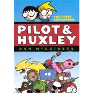 Pilot & Huxley 1: The First Adventure