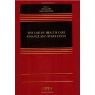 The Law of Health Care Finance and Regulation