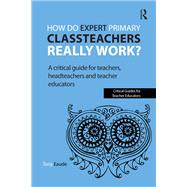 How do expert primary classteachers really work?