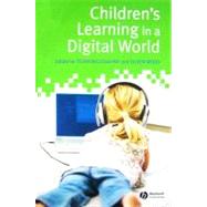 Children's Learning in a Digital World