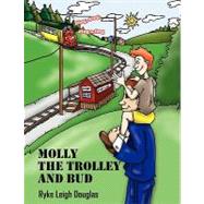 Molly the Trolley and Bud