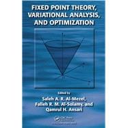 Fixed Point Theory, Variational Analysis, and Optimization