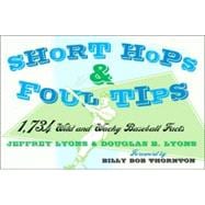 Short Hops & Foul Tips