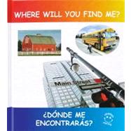 Where Will You Find Me? / Donde Me Encontraras?