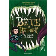 La bête et Bethany, Tome 03
