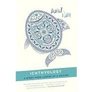 Ichthyology: A Short Story from Legend of a Suicide