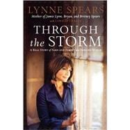 Through the Storm: A Real Story of Fame and Family in a Tabloid World