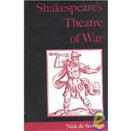 ShakespeareÆs Theatre of War