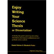 Enjoy Writing Your Science Thesis or Dissertation!