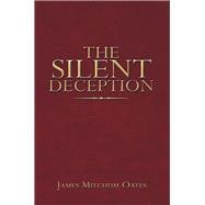 The Silent Deception