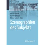 Szenographien Des Subjekts