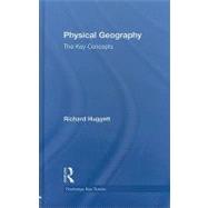 Physical Geography: The Key Concepts